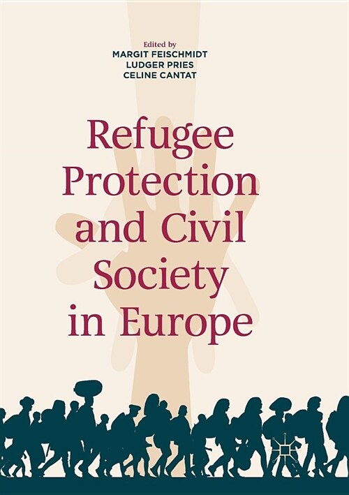 Refugee Protection and Civil Society in Europe (Paperback)