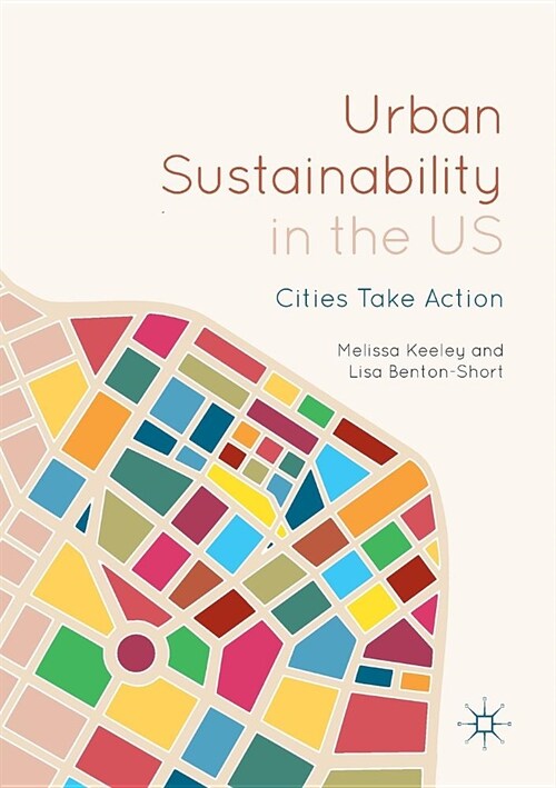 Urban Sustainability in the Us: Cities Take Action (Paperback)