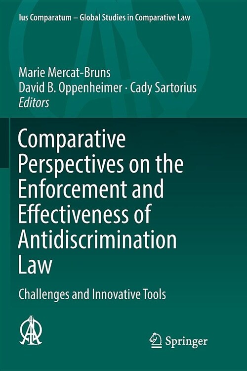 Comparative Perspectives on the Enforcement and Effectiveness of Antidiscrimination Law: Challenges and Innovative Tools (Paperback)