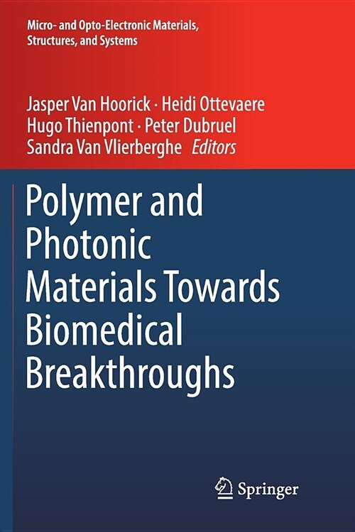 Polymer and Photonic Materials Towards Biomedical Breakthroughs (Paperback)