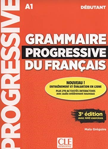 Grammaire progressive du francais - Niveau debutant - 3eme edition - Livre + CD + Livre-web 100% interactif (Broche, 3e edition)