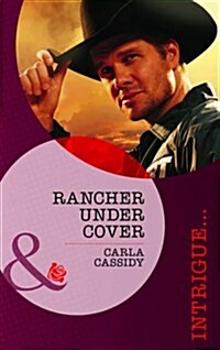 Rancher Under Cover (Paperback)