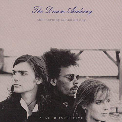 [수입] Dream Academy, The - The Morning Lasted All Day : A Retrospective (2CD)