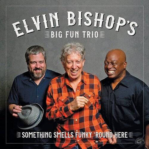 [수입] Elvin Bishop - Something Smells Funky Round Here