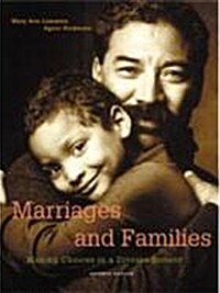Marriages and Families: Making Choices in a Diverse Society (Hardcover)