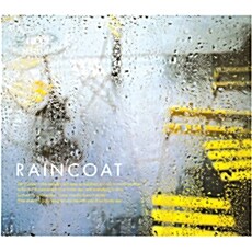 Raincoat [2CD]