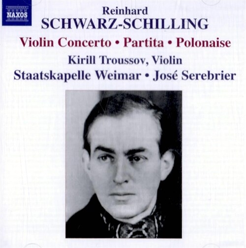 [수입] 슈바르츠-쉴링 : 바이올린 협주곡, 파르티타, 폴로네이즈