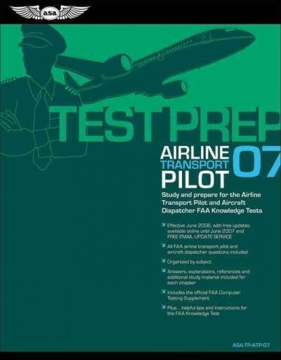 Airline Transport Pilot Test Prep 2007 (Paperback)