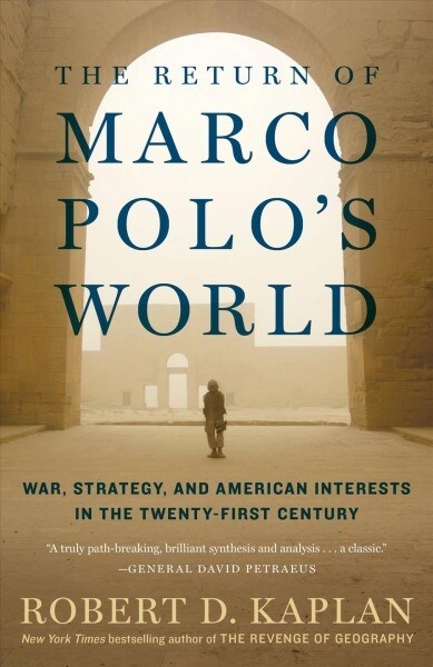 The Return of Marco Polos World : War, Strategy, and American Interests in the Twenty-first Century (Paperback)