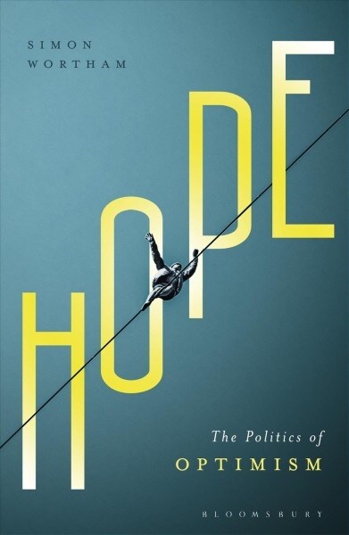 Hope : The Politics of Optimism (Paperback)