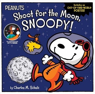 Shoot for the Moon, Snoopy! (Paperback)