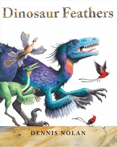 Dinosaur Feathers (Hardcover)