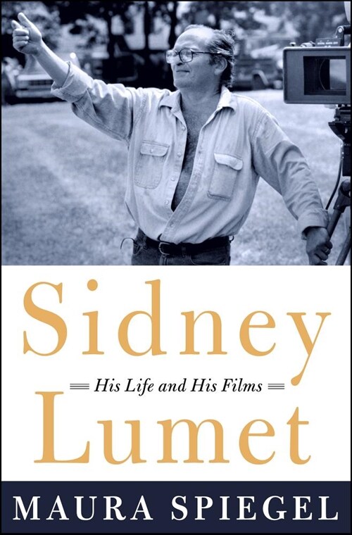 Sidney Lumet: A Life (Hardcover)