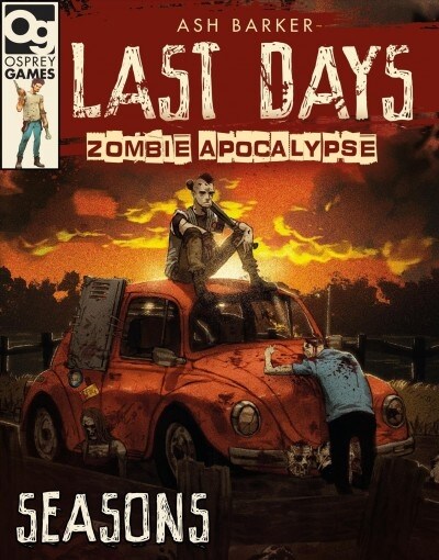 Last Days: Zombie Apocalypse: Seasons (Hardcover)
