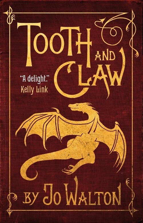 Tooth and Claw (Hardcover)