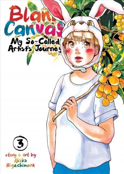 Blank Canvas: My So-Called Artists Journey (Kakukaku Shikajika) Vol. 3 (Paperback)