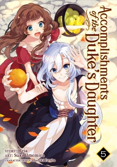 Accomplishments of the Dukes Daughter (Manga) Vol. 5 (Paperback)