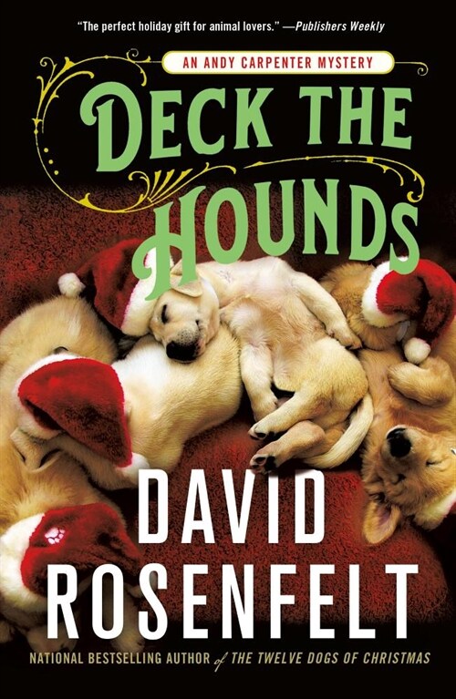 Deck the Hounds: An Andy Carpenter Mystery (Paperback)