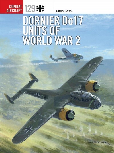 Dornier Do 17 Units of World War 2 (Paperback)