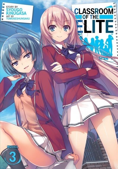 Classroom of the Elite (Light Novel) Vol. 3 (Paperback)
