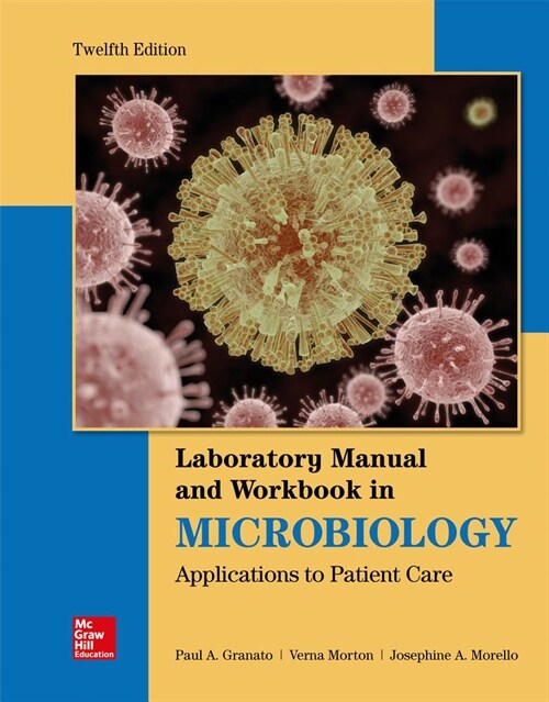 Microbiology (Paperback, 12th, Spiral, Lab Manual)