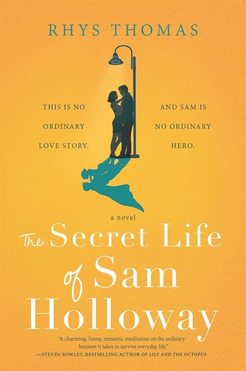 The Secret Life of Sam Holloway (Paperback, Original)