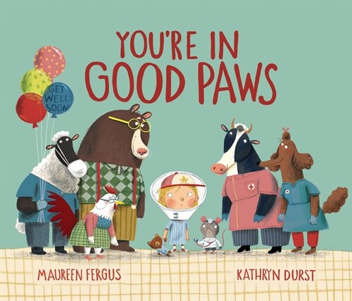 Youre in Good Paws (Hardcover)