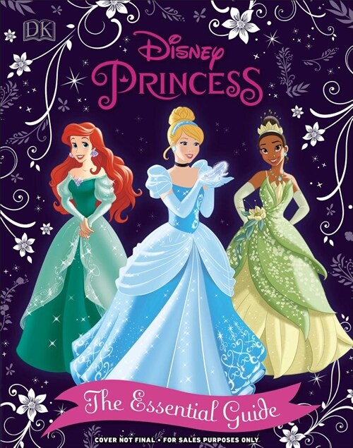 Disney Princess the Essential Guide, New Edition (Hardcover)