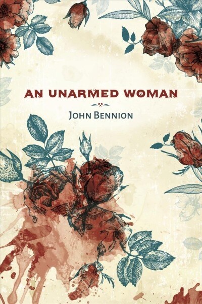 An Unarmed Woman (Paperback)