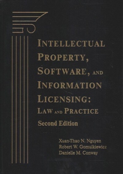 Intellectual Property, Software, and Information Licensing (Hardcover)