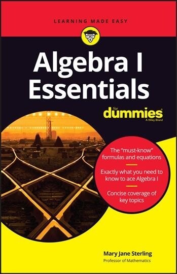 Algebra I Essentials for Dummies (Paperback)
