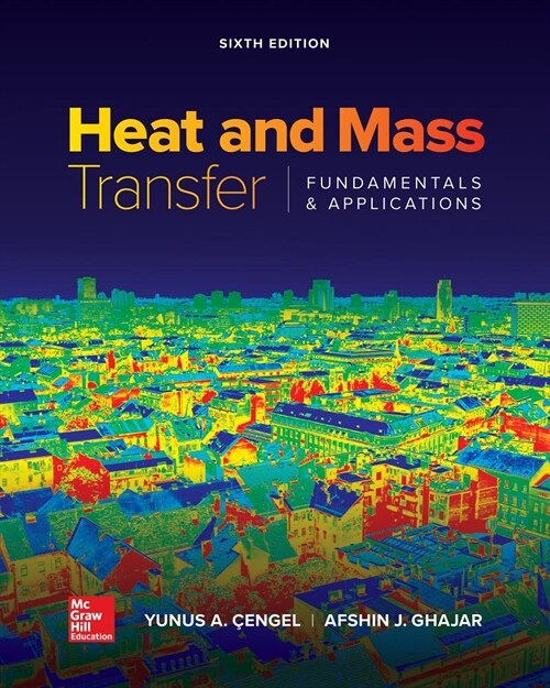 Loose Leaf for Heat and Mass Transfer: Fundamentals and Applications (Loose Leaf, 6)