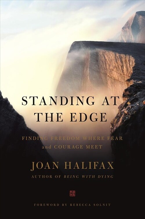 Standing at the Edge: Finding Freedom Where Fear and Courage Meet (Paperback)