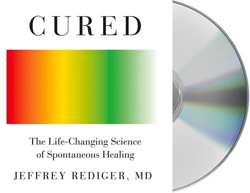 Cured: Strengthen Your Immune System and Heal Your Life (Audio CD)