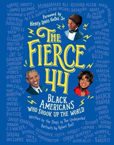 The Fierce 44: Black Americans Who Shook Up the World (Hardcover)
