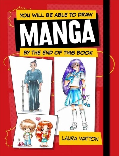You Will Be Able to Draw Manga by the End of This Book (Paperback)