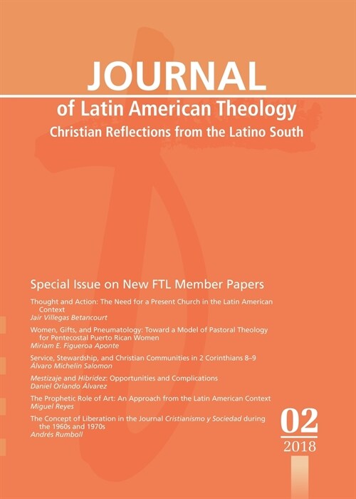 Journal of Latin American Theology, Volume 13, Number 2 (Paperback)