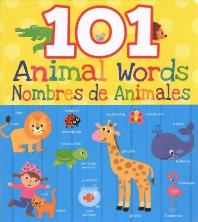 101 Animal Words / Nombres de (Board Books)