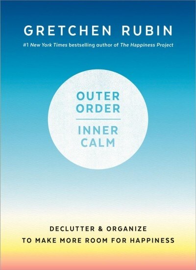 Outer Order, Inner Calm (Library Binding)