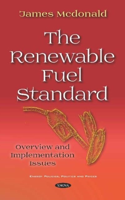 The Renewable Fuel Standard (Hardcover)