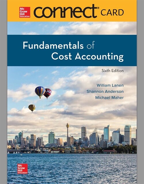 Connect Access Card for Fundamentals of Cost Accounting (Pass Code, 6th)