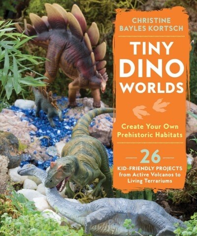 Tiny Dino Worlds: Create Your Own Prehistoric Habitats (Paperback)