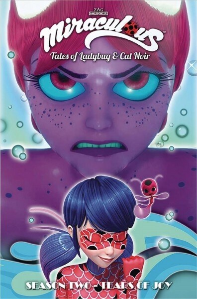 Miraculous: Tales of Ladybug and Cat Noir: Season Two - Tear of Joy (Paperback)