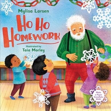 Ho Ho Homework: A Christmas Holiday Book for Kids (Hardcover)
