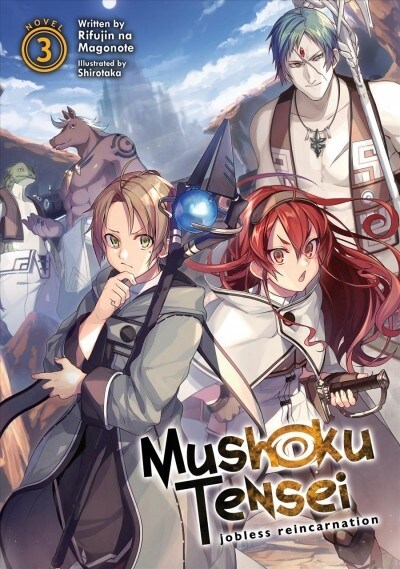 Mushoku Tensei: Jobless Reincarnation (Light Novel) Vol. 3 (Paperback)