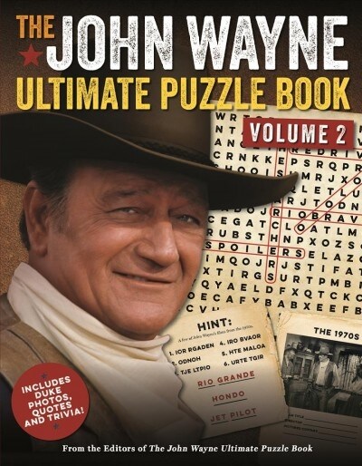 The John Wayne Ultimate Puzzle Book Volume 2: Includes Duke Trivia, Photos and More! (Paperback)