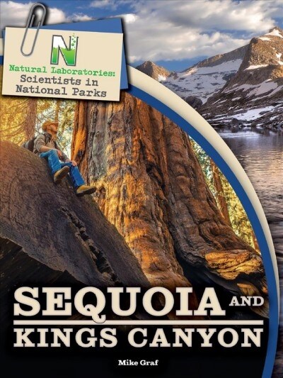 Natural Laboratories: Scientists in National Parks Sequoia and Kings Canyon (Hardcover)