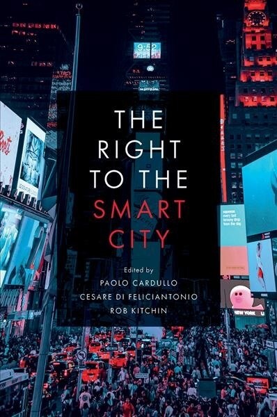The Right to the Smart City (Hardcover)