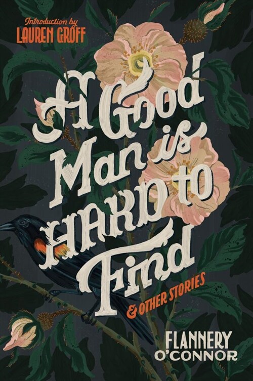 A Good Man Is Hard to Find and Other Stories (Paperback)