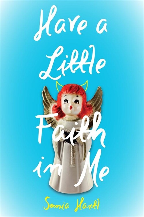 Have a Little Faith in Me (Hardcover)